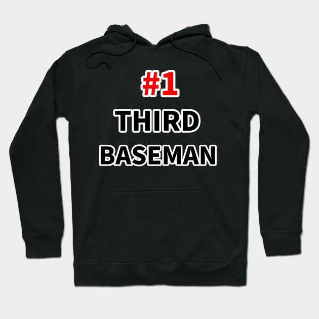 number one third baseman Hoodie by NumberOneEverything